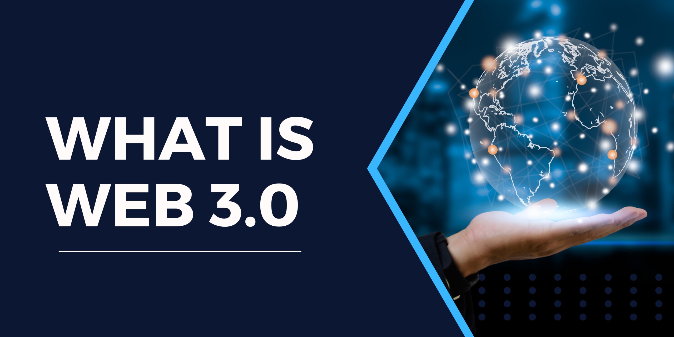 What is Web 3.0? Advantages and Disadvantages of Web 3.0